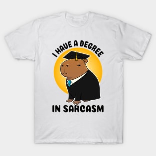 I have a degree in sarcasm Capybara Graduation T-Shirt